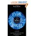 Eyes Of An Angel: Soul Travel, Spirit Guides, Soul Mates, And The Reality Of Love