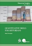 Quantitative skills for historians