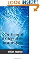 The History of the Reign of the Emperor Charles v.