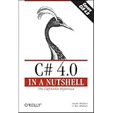 C# 4.0 in a Nutshell: The Definitive Reference