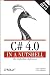 C# 4.0 in a Nutshell: The Definitive Reference