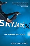 Skyjack: The Hunt for D. B. Cooper