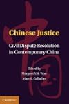 Chinese Justice: Civil Dispute Resolu...