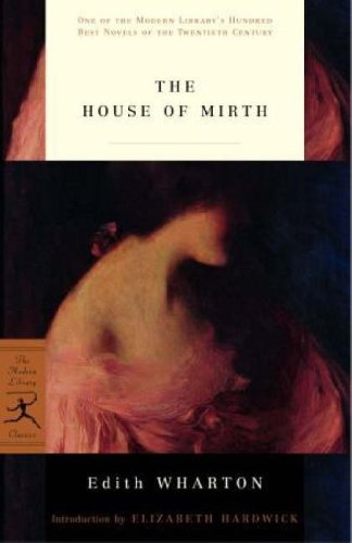 The House of Mirth (Modern Library Classics)