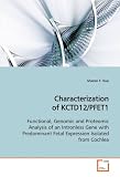 Characterization of KCTD12/PFET1: Functional, Genomic and Proteomic Analysis of an Intronless Gene with Predominant Fetal Expression Isolated from Cochlea