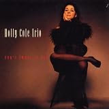 Don't Smoke in Bedvon "Holly Cole Trio"