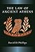 The Law of Ancient Athens (Law And Society In The Ancient World)