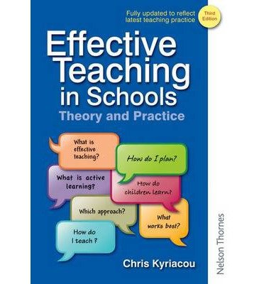 [Effective Teaching in Schools Theory and Practice] (By: Chris Kyriacou) [published: April, 2009], by Chris Kyriacou