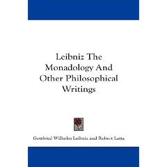 Leibniz The Monadology And Other Philosophical Writings