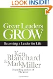 Great Leaders Grow: Becoming a Leader for Life