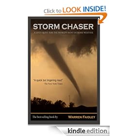 Storm Chaser - A lifelong quest to find the perfect storm