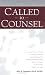 Called to Counsel