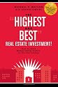 The "Highest and Best" Real Estate Investment!