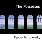 The Possessed | [Fyodor Dostoyevsky]