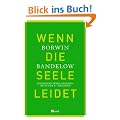 Wenn die Seele leidet: Psychische Erkrankungen: Ursachen und Therapien