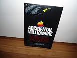 Accidental Millionaire: The Rise and Fall of Steve Jobs at Apple Computer
