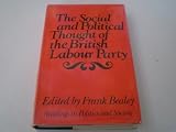 The social and political thought of the British Labour Party