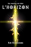 acheter livre occasion Les gardiens des âmes,Tome 3 : LHorizon
