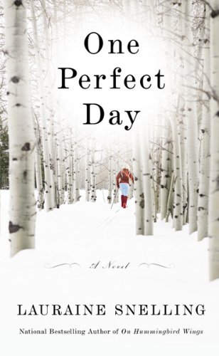 One Perfect Day: A Novel