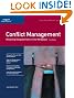 Crisp: Conflict Management, Third Edition: Resolving Disagreements in the Workplace (Crisp Fifty-Minute Books)