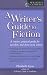 A Writer's Guide to Fiction (Writer's Compass)