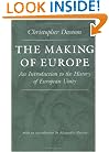 The Making of Europe: An Introduction to the History of European Unity (The Works of Christopher Dawson, 3)