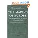 The Making of Europe: An Introduction to the History of European Unity (The Works of Christopher Dawson, 3)