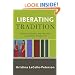 Liberating Tradition: Women's Identity and Vocation in Christian Perspective (RenewedMinds)