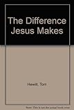 The difference Jesus makes