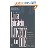Likely to Die