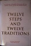 Produkt-Bild: Twelve Steps and Twelve Traditions