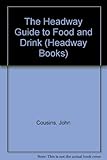 The Headway guide to food & drink