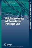 Wilful misconduct in international transport law
