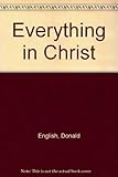Everything in Christ