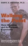 Walking the Point: Male Initiation and the Vietnam Experience