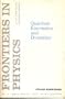 Quantum Kinematics and Dynamics (Frontiers in physics)