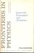 Quantum kinematics and dynamics (Frontiers in physics)