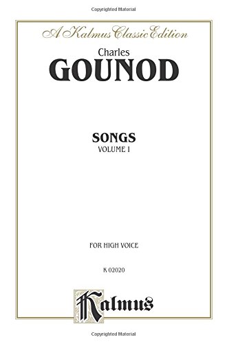 Songs, Vol 1: High Voice (French Language Edition) (Kalmus Edition) (French Edition)