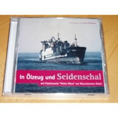In �lzeug und Seidenschal: Mit Fischtrawler "Helen Mary" vor Mauretaniens K�ste