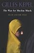 The War for Muslim Minds: Islam and the West