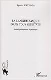 Revue L'Harmattan  / La langue basque dans tous ses états : sociolinguistique du Pays Basque