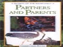 Partners and Parents (Secrets of the Rainforest)
