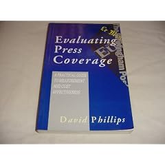 Evaluating Press Coverage: A Practical Guide to Measurement and Cost Effectiveness