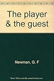 The player & the guest