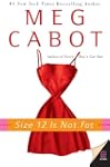 Size 12 Is Not Fat: A Heather Wells M...