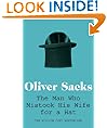 The Man Who Mistook His Wife for a Hat