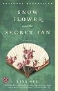 Snow Flower and the Secret Fan 