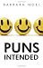 Puns Intended by Barbara Noel