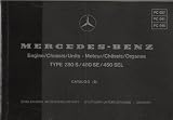 Mercedes-Benz Engine/Chassis/Units Type 280 S/ 450SE/ 450SEL Catalog