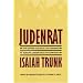 Judenrat: The Jewish Councils in Eastern Europe under Nazi Occupation